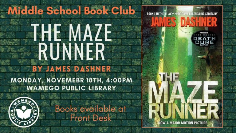 Middle School Book Club, The Maze Runner by James Dashner, Monday, November 18th at 4 pm, at WPL