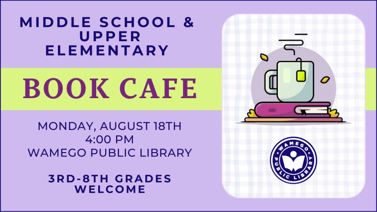 Upper Elementary and Middle School Book Cafe; Monday, August 18th at 4 pm, at WPL