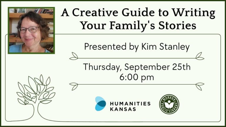 Creative Guide to Writing Your Family's Stories: Thursday, September 25th at 4:00 pm, presented by Kim Stanley
