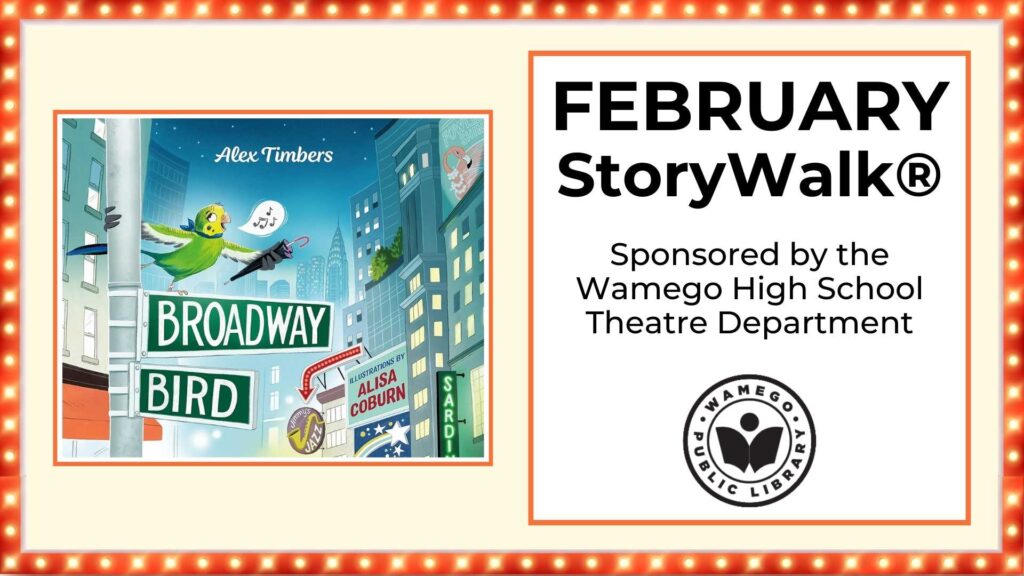 February's Storywalk: Broadway Bird by Alex Timbers