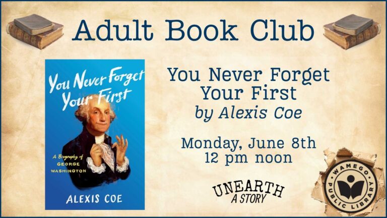 Adult Book Club: Monday, June 8th at 12 pm noon, at WPL, books are available for checkout at the front desk