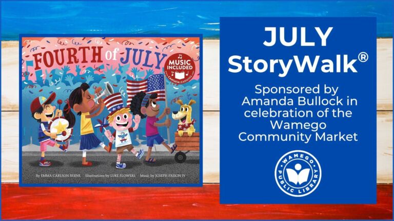 July StoryWalk: Fourth of July by Emma Carlson Berne