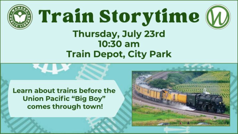 Train Storytime: Thursday, July 23rd at 10:30 am at the Train Depot in the Wamego City Park