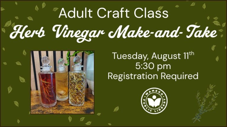 Adult Craft Class: Herb Vinegar Make-and-Take, Tuesday, August 11th at 5:30 pm, click to register