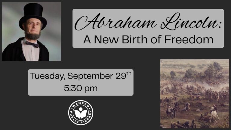 Abraham Lincoln: A New Birth of Freedom, Tuesday, September 29th at 5:30 pm