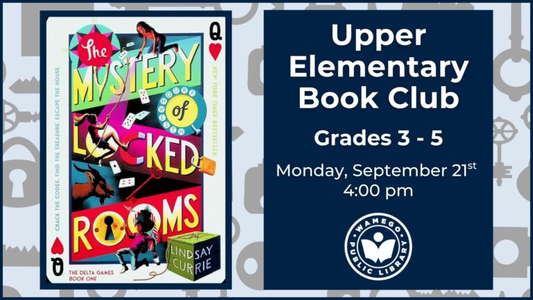 Upper Elementary Book Club: 'The Mystery of Locked Rooms' by Lindsay Currie, meeting Monday, September 21st at 4 pm