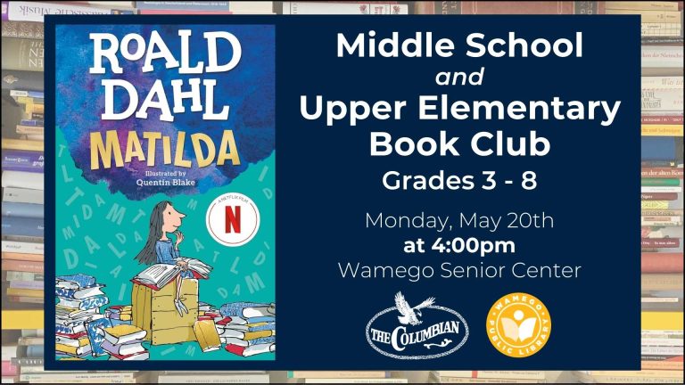 Upper Elementary and Middle School book club, May 20th at 4pm, Wamego Senior Center