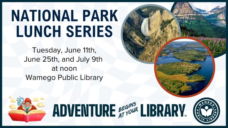 National Park Lunch Series, June 11th, 25th, and July 9th at Noon, at WPL