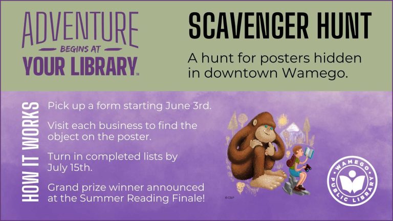 Summer Reading Scavenger Hunt, June 3rd-July 15th. Come to the library to pick up a form.