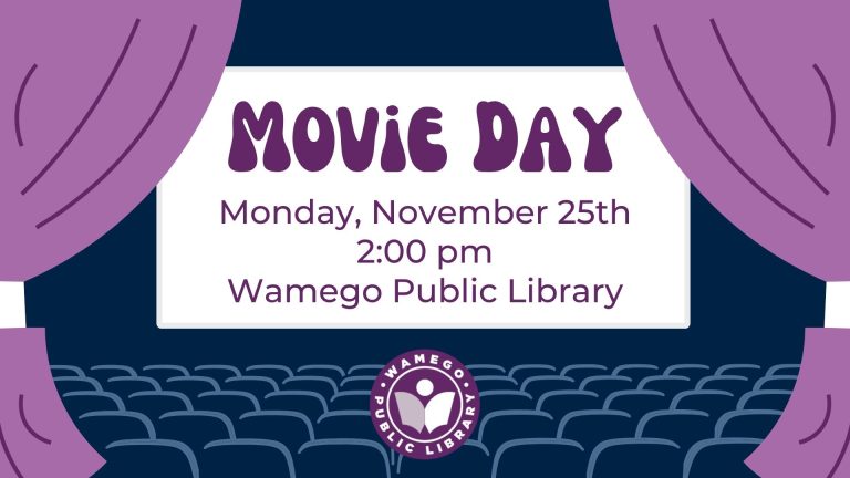 Movie Day, Monday, November 25th at 2 pm, at WPL