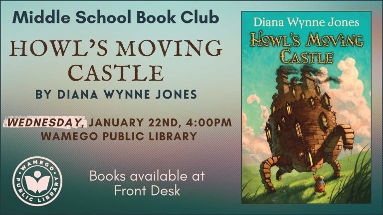 Middle School Book Club: Howl's Moving Castle by Diana Wynne Jones, Wednesday, January 22nd at 4 pm, at WPL