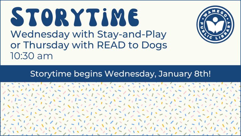 Spring Storytime, Wednesdays and Thursdays of each week at 10:30 am, begins again Wednesday, January 8th