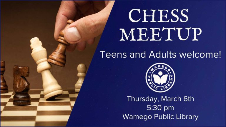 Chess Meetup: Thursday, Mar. 6th at 5:30 pm, Teens and Adults welcome, at WPL