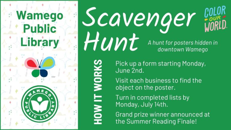 Scavenger Hunt: Come to the library to pick up the form, from June 2nd to July 14th, turn in a completed form to enter a drawing to win a prize