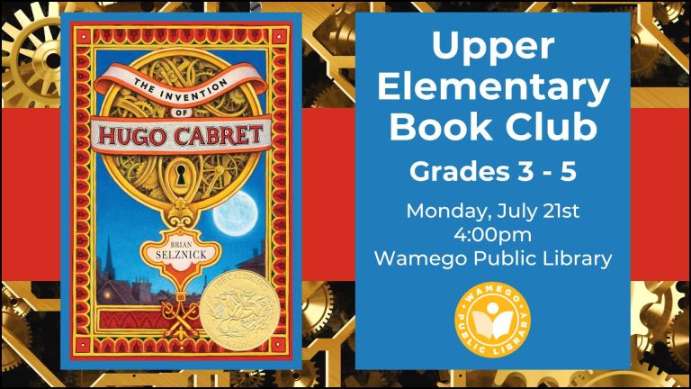 Upper Elementary Book Club: The Invention of Hugo Cabret by Brian Selznick, Monday, July 21st at 4 pm, at WPL