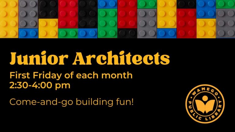 Junior Architects: First Friday of each month at 2:30 pm, at WPL, Come-and-go building fun!