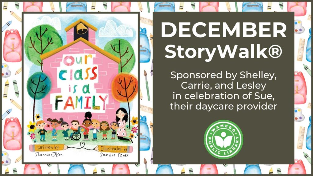December StoryWalk: Our Class is a Family by Shannon Olsen