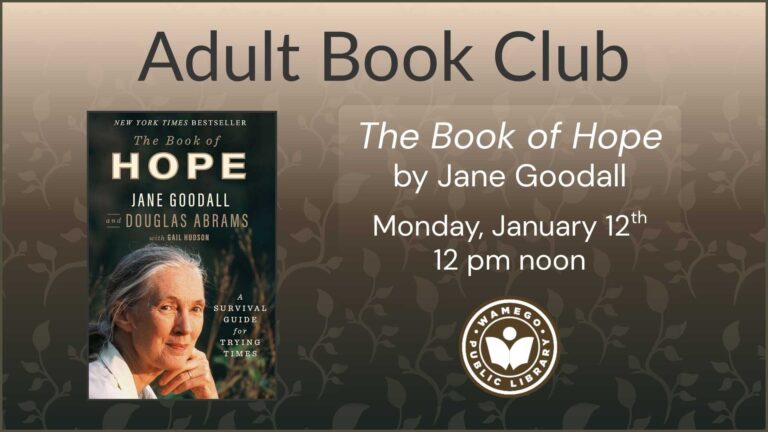 Adult Book Club: Monday, January 12th at noon, books are available at the front desk