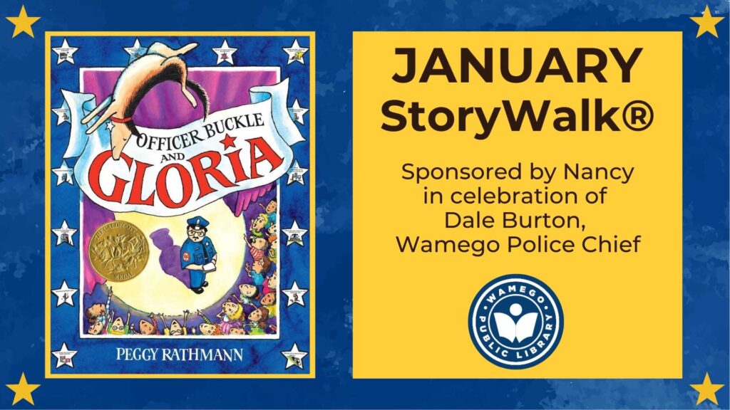 January's StoryWalk Book: Officer Buckle and Gloria by Peggy Rathman