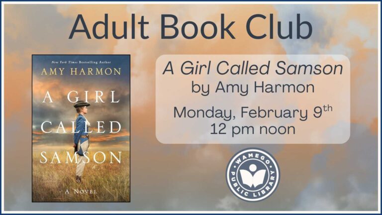 Adult Book Club: Monday, February 9th at noon, books are available at the front desk