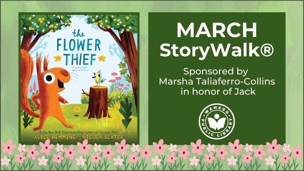 March StoryWalk: The Flower Thief by Alice Hemming