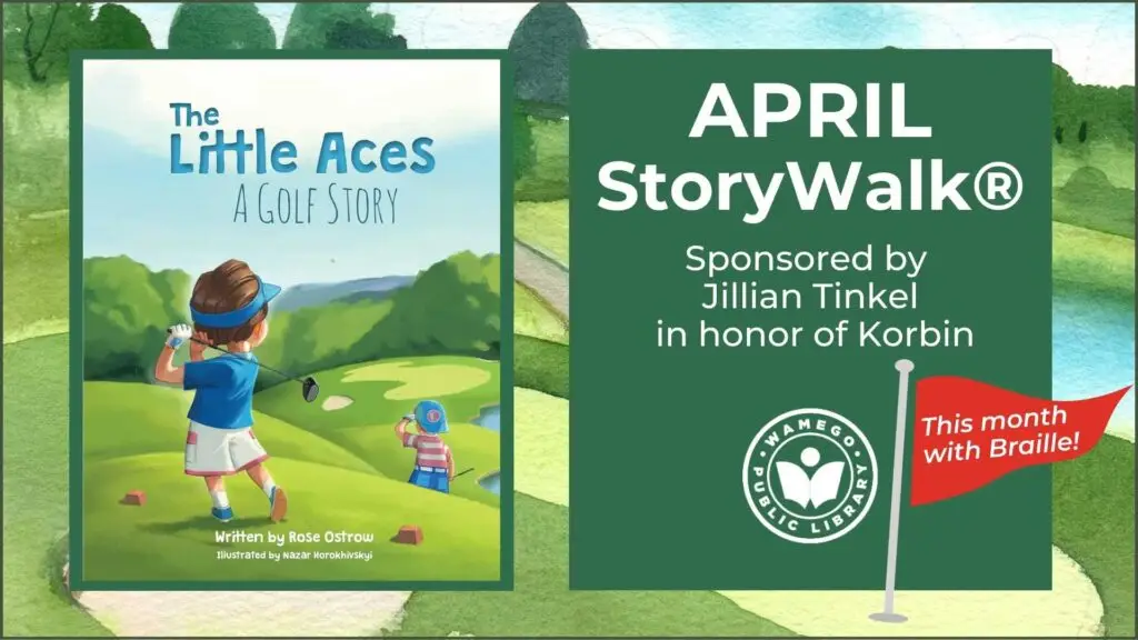 April StoryWalk: The Little Aces by Rose Ostrow