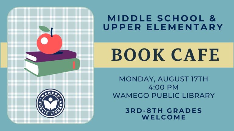 Upper Elementary and Middle School Book Cafe: Monday, August 17th at 4 pm, at WPL