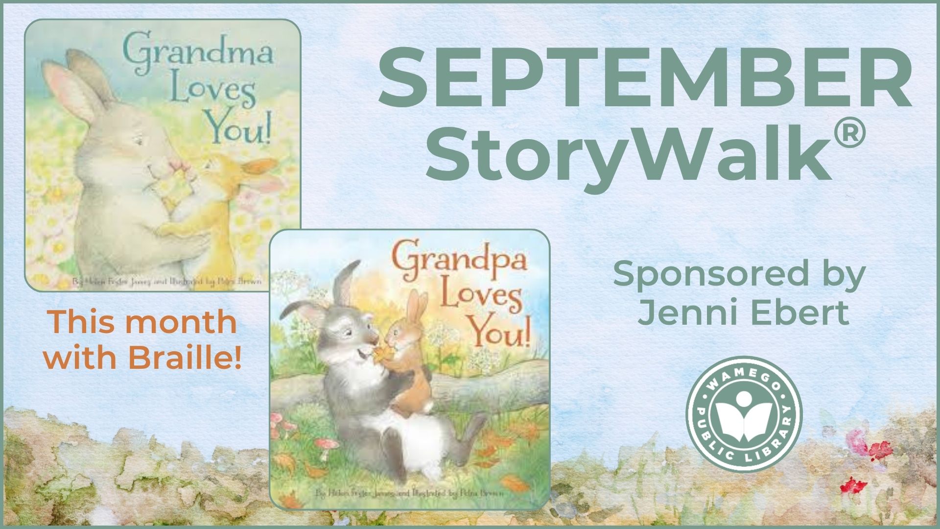 September StoryWalk: Grandma Loves You and Grandpa Loves You by Helen James