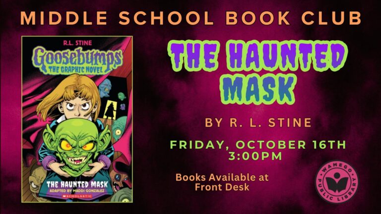 Middle School Book Club: "The Haunted Mask" by R.L. Stine, meeting Friday, October 16th at 3 pm